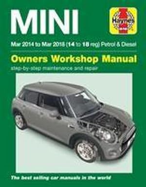 Seller image for Mini Petrol & Diesel (Mar '14 - '18) Haynes Repair Manual : Complete coverage for your vehicle for sale by AHA-BUCH GmbH