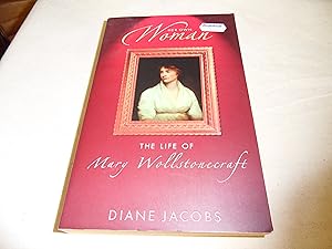 Seller image for Her Own Woman: The Life of Mary Wollstonecroft for sale by The Book Box