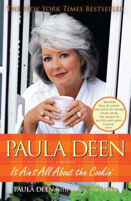Seller image for Paula Deen: It Ain't All about the Cookin' (Paperback or Softback) for sale by BargainBookStores