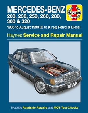 Immagine del venditore per Mercedes-Benz 124 Series Petrol & Diesel (85 - Aug 93) Haynes Repair Manual venduto da AHA-BUCH GmbH