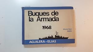 Imagen del vendedor de Buques De La Armada Espaola 1885-1968; Crnicas Y Datos Del 1885 Al Presente a la venta por Gebrauchtbcherlogistik  H.J. Lauterbach