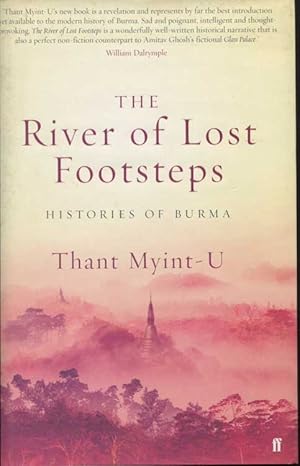 Seller image for The River of Lost Footsteps: Histories of Burma for sale by Pennymead Books PBFA