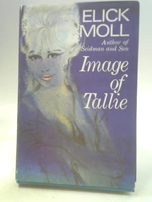 Bild des Verkufers fr Image of Tallie zum Verkauf von World of Rare Books