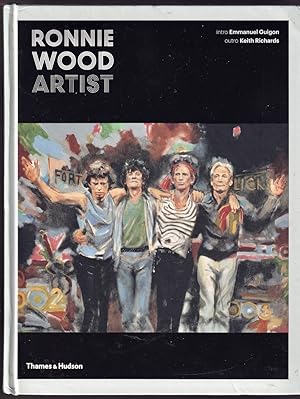Seller image for RONNIE WOOD ARTIST. Intro: Emmanuel Guigon; outro: Keith Richards. for sale by ABLEBOOKS