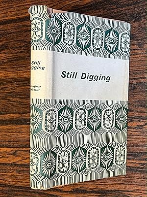 Immagine del venditore per Still Digging: Interleaves From an Antiquary's Notebook venduto da The Berwyn Bookshop