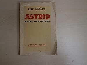Seller image for ASTRID REINE DES BELGES for sale by Le temps retrouv