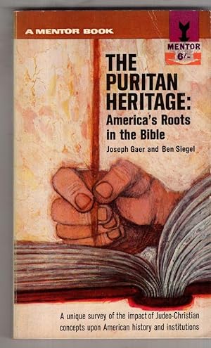 Bild des Verkufers fr The Puritan Heritage : America's Roots in the Bible zum Verkauf von High Street Books