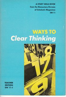 Ways to Clear Thinking-Teacher Edition (A Study Skills Book SW 11)