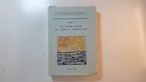 Bild des Verkufers fr Le operazioni in Africa Orientale (La Marina Italiana nella Seconda Guerra Mondiale. Volume X.) zum Verkauf von Gebrauchtbcherlogistik  H.J. Lauterbach