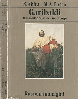 Bild des Verkufers fr Garibaldi Nell'iconografia dei suoi tempi zum Verkauf von Biblioteca di Babele