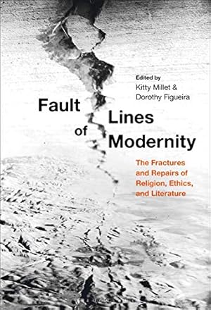 Seller image for Fault Lines of Modernity: The Fractures and Repairs of Religion, Ethics, and Literature for sale by WeBuyBooks
