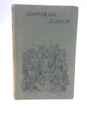 Bild des Verkufers fr Adoniram Judson zum Verkauf von World of Rare Books