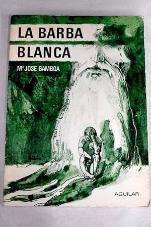 Imagen del vendedor de La barba blanca a la venta por Alcan Libros