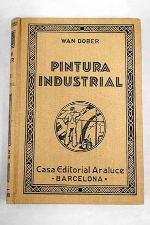 Imagen del vendedor de Manual prctico de pintura industrial a la venta por Alcan Libros