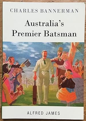 Charles Bannerman: Australia's Premier Batsman