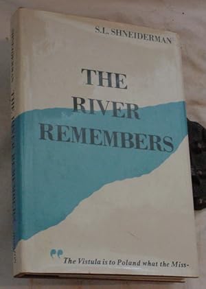 Seller image for The River Remembers for sale by R Bryan Old Books