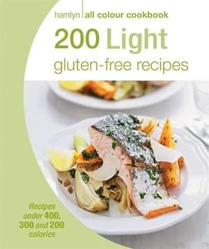 Seller image for 200 Light Gluten-free Recipes: Hamlyn All Colour Cookbook (Hamlyn All Colour Cookery) for sale by WeBuyBooks