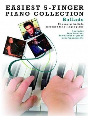 Image du vendeur pour Easiest 5 Finger Piano Collection Ballad mis en vente par WeBuyBooks