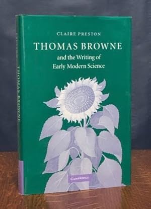 Imagen del vendedor de Thomas Browne and the Writing of Early Modern Science a la venta por Moroccobound Fine Books, IOBA