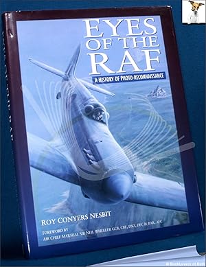 Eyes of the RAF: A History of Photo-reconnaissance