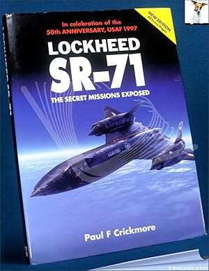 Lockheed SR-71: The Secret Missions Exposed