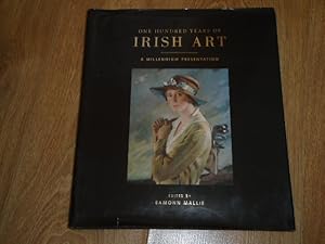 Seller image for One Hundred Years of Irish Art A Millennium Presentation for sale by Dublin Bookbrowsers