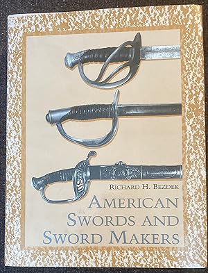 AMERICAN SWORDS AND SWORD MAKERS