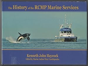 Seller image for The History of the RCMP Marine Services for sale by Ainsworth Books ( IOBA)
