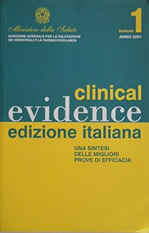Clinical Evidence. Una sintesi delle migliori prove di efficacia - n. 1, anno 2001