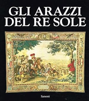 Gli Arazzi del Re Sole