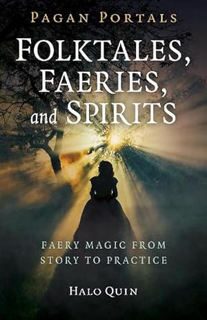Seller image for Pagan Portals - Folktales, Faeries, and Spirits (Paperback) for sale by Grand Eagle Retail