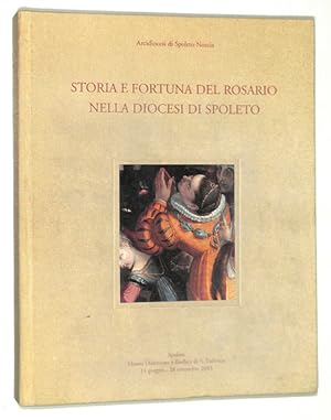 Seller image for Storia e Fortuna del Rosario nella Diocesi di Spoleto for sale by Il Salvalibro s.n.c. di Moscati Giovanni