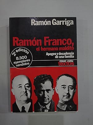 Seller image for Ramn Franco, el hermano maldito. Apogeo y decadencia de una familia for sale by Saturnlia Llibreria