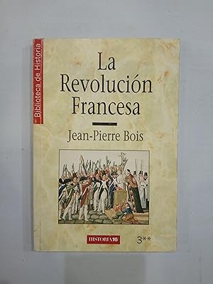 Imagen del vendedor de La Revolucin francesa a la venta por Saturnlia Llibreria