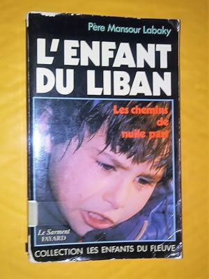 L'enfant du Liban Les chemins de nulle part