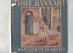 Thee, Hannah (first edition, inscribed by de Angeli)