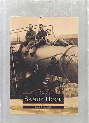 Bild des Verkufers fr Sandy Hook (Images of America)1/300 numbered, inscribed author's presentation copy [New Jersey] zum Verkauf von Old Book Shop of Bordentown (ABAA, ILAB)