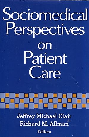 Imagen del vendedor de Sociomedical Perspectives on Patient Care a la venta por A Cappella Books, Inc.