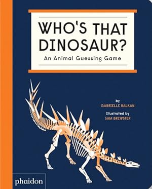 Seller image for Who's That Dinosaur? : An Animal Guessing Game for sale by GreatBookPrices