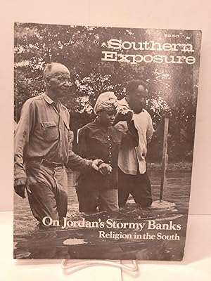 Southern Exposure: On Jordan's Story Banks; Religion in the South