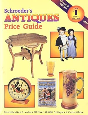 Image du vendeur pour Schroeder's Antiques Price Guide: Identification and Values of Over 50,000 Antiques. mis en vente par Reliant Bookstore