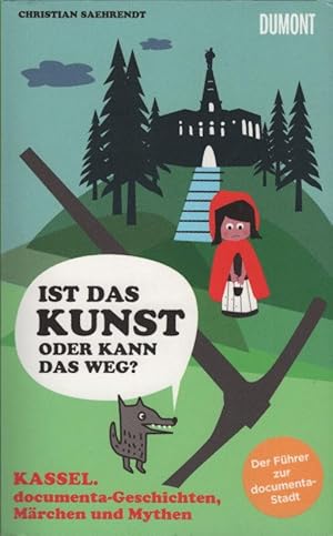 Bild des Verkufers fr Kassel, Documenta-Geschichten, Mrchen und Mythen : ist das Kunst oder kann das weg? ; der Fhrer zur Documenta-Stadt. Christian Saehrendt. [Ill. Carmen Strzelecki] zum Verkauf von Schrmann und Kiewning GbR