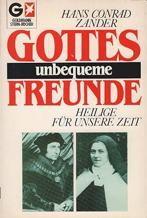 Bild des Verkufers fr Gottes unbequeme Freunde : Heilige fr unsere Zeit. [Fotos von Cornelius Meffert] / Goldmann ; 11530 : Stern-Bcher zum Verkauf von Schrmann und Kiewning GbR