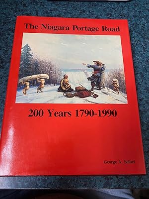 Imagen del vendedor de The Niagara Portage Road: A history of the portage on the west bank of the Niagara River a la venta por LIBRAIRIE ICITTE (LONGUEUIL)