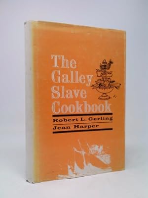 Seller image for The Galley Slave Cookbook for sale by ThriftBooksVintage