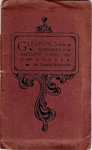 Gleanings from the Surnames in the Radcliffe Voters' List for 1907