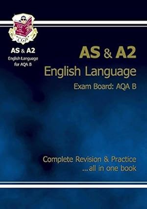 Bild des Verkufers fr AS/A2 Level English AQA B Complete Revision & Practice zum Verkauf von WeBuyBooks
