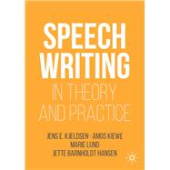 Seller image for Speechwriting in Theory and Practice for sale by eCampus