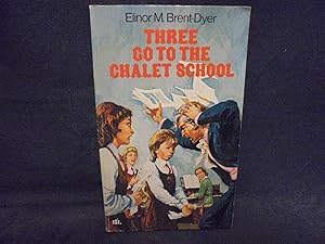 Imagen del vendedor de Three Go to The Chalet School a la venta por Gemini-Books