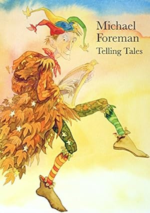 Imagen del vendedor de Michael Foreman: Telling Tales a la venta por WeBuyBooks